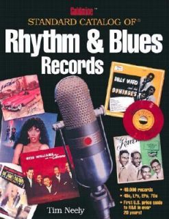  of Rhythm and Blues Records by Tim Neely 2002, Paperback