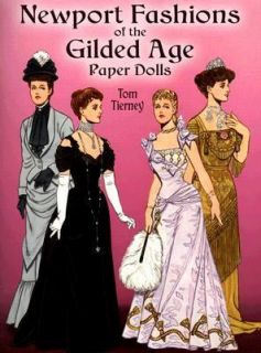 Newport Fashions of the Gilded Age Paper Dolls by Tom Tierney 2005 