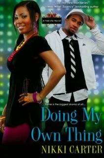 Doing My Own Thing by Nikki Carter 2011, Paperback