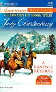 Randall Returns Brides for Brothers by Judy Christenberry 2003 