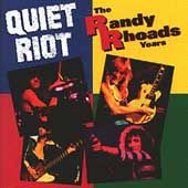The Randy Rhoads Years by Quiet Riot CD, Oct 1993, Rhino Label