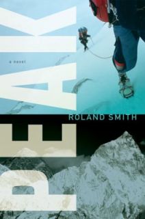 Peak by Roland Smith 2007, Hardcover