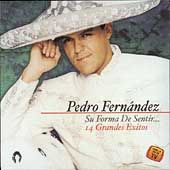 Su Forma de Sentir 14 Grandes Exitos by Pedro Fernandez CD, Jul 