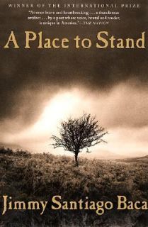 Place to Stand by Jimmy Santiago Baca 2002, Paperback
