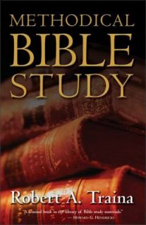 Methodical Bible Study by Robert A. Traina 2002, Paperback