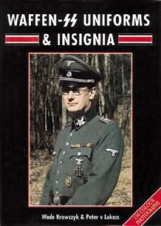 Waffen SS Uniforms and Insignia by Peter V. Lukacs and Wade Krawczyk 