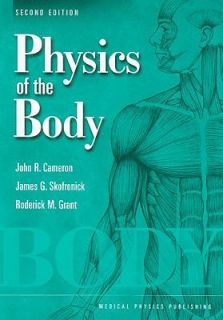Physics of the Body by Russell Hobbie, Roderick Grant, James 