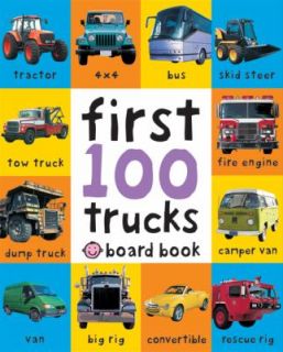 First 100 Soft to Touch Trucks by Roger Priddy 2011, Board Book