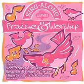 Sing Along by Praise Worship CD, Apr 2007, St. Clair