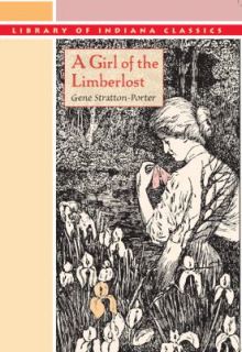   Girl of the Limberlost by Gene Stratton Porter 1984, Paperback