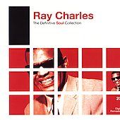 The Definitive Soul Collection by Ray Charles CD, Jul 2006, 2 Discs 