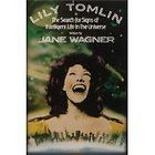 lily tomlin THE SEARCH FOR SIGNS OF INTELLIGENT LIFE IN THE UNIVERSE 
