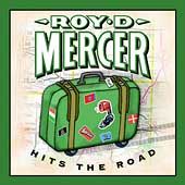 Hits the Road by Roy D. Mercer CD, Jun 2003, Liberty USA