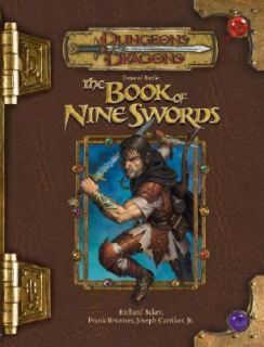 Tome of Battle The Book of Nine Swords by Richard Baker, Frank Brunner 