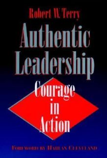   Leadership Courage in Action by Robert W. Terry 1993, Hardcover