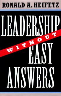   Without Easy Answers by Ronald A. Heifetz 1998, Hardcover