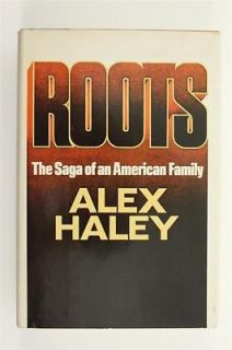 Vintage HB Book ROOTS The Saga Of An American Family by Alex Haley