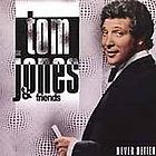 Tom Jones And Friends   Never Better (2000)   Used   Compact Disc