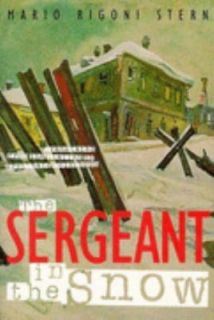 The Sergeant in the Snow by Mario Rigoni Stern 1998, Paperback