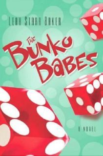 The Bunko Babes by Leah Starr Baker 2007, Paperback