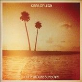 Come Around Sundown by Kings of Leon CD, Oct 2010, RCA