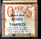 QRS Word Roll Tampico #8060 Hand Played J. Lawrence Cook Player 