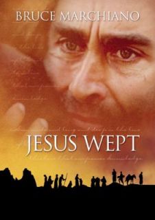 Jesus Wept Gods Tears Are for You by Bruce Marchiano 2004, Hardcover 
