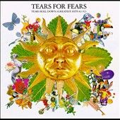 Tears Roll Down Greatest Hits 82 92 by Tears for Fears CD, Mar 1992 