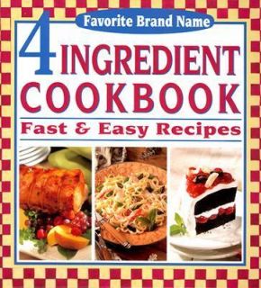 Ingredient Cookbook Fast and Easy Recipes 2005, Hardcover