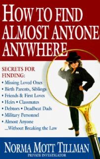 How to Find Almost Anyone, Anywhere by Norma Tilman 1994, Hardcover 