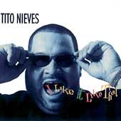 Like It Like That by Tito Nieves CD, May 1997, RMM