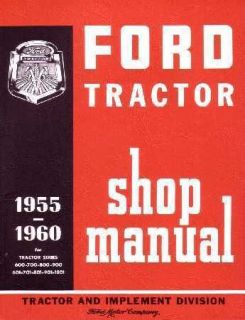 1955 1959 1960 Ford Tractor 600 900 601 1801 Shop Service Repair 