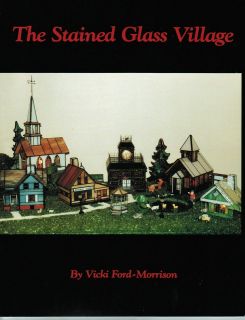 Best Seller! The STAINED GLASS VILLAGE 3 D Projects Pattern Book Ford 