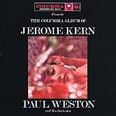 Columbia Album of Jerome Kern by Paul Weston CD, Sep 1991, Sony Music 