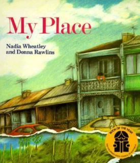 My Place by Nadia Wheatley 1994, Paperback