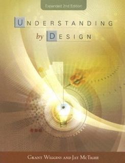 Understanding by Design by Grant Wiggins, Grant P. Wiggins and Jay 