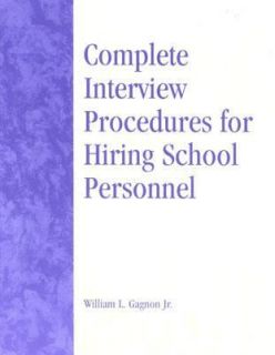   Hiring School Personnel by William L. Gagnon 2002, Paperback