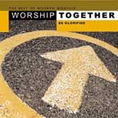 Worship Together Be Glorified CD, Apr 2003, 2 Discs, Time Life Music 