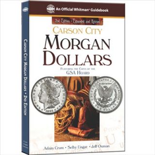 Carson City Morgan Dollars Featuring The GSA Hoard 2nd Edition Latest 