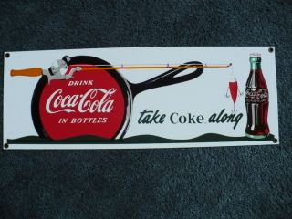   Coca Cola Take Coke Along Fishing Andy Rooney Porcelain Sign