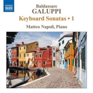 Baldassare Galuppi Keyboard Sonatas CD 0747313226375 Brand New 