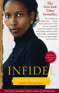 Infidel Ayaan Hirsi Ali Christopher Hitchens New Book 0743289692 