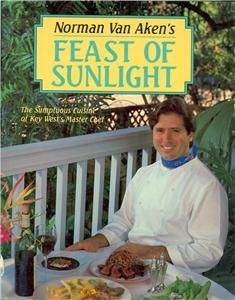 1988 Norman Van Akens Feast of Sunlight Key Wests Master Chef 