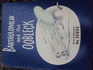 Bartholomew and The Oobleck by Dr Seuss 1949 Hardcover 1st Edition 