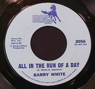Barry White Bronco All in Run of A Day DonT Take