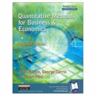 Quantitative Methods for Business and Economics by George Carrol, Glyn 