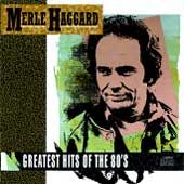 Greatest Hits of the 80s by Merle Haggard CD, Oct 1990, Epic USA 