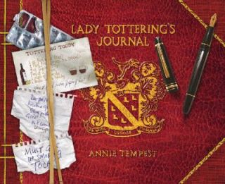 Lady Totterings Journal by Annie Tempest 2002, Hardcover
