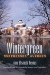 Wintergreen Suppressed Murders by Anna Elisabeth Rosmus 2004 
