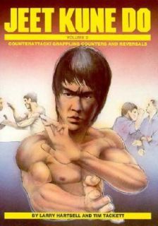 Jeet Kune Do   Counterattack Vol. 2 by Tim Tackett and Larry Hartsell 